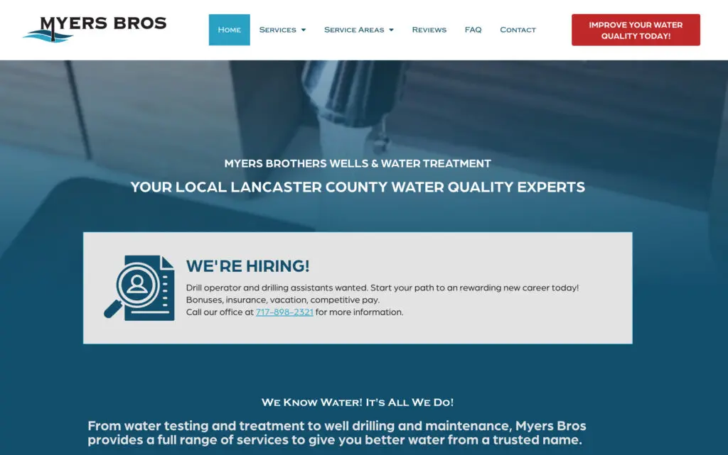 Homepage of Myers Bros Wells & Water Treatment, showcasing their services in Lancaster County. The banner highlights a job opening for drill operators and drilling assistants, emphasizing competitive pay and benefits. The company specializes in water quality improvement through various services including water testing, drilling, and maintenance.